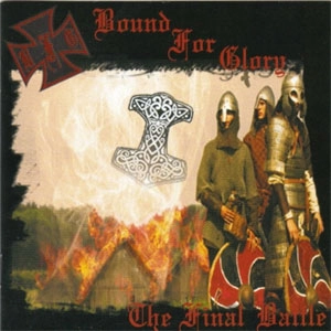 BOUND FOR GLORY / バウンド・フォー・グローリー / FINAL BATTLE