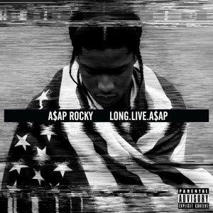 A$AP ROCKY / エイサップ・ロッキー / LONG. LIVE. A$AP