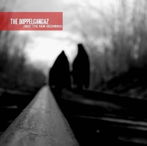 DOPPELGANGAZ / 2012:THE NEW BEGINNING