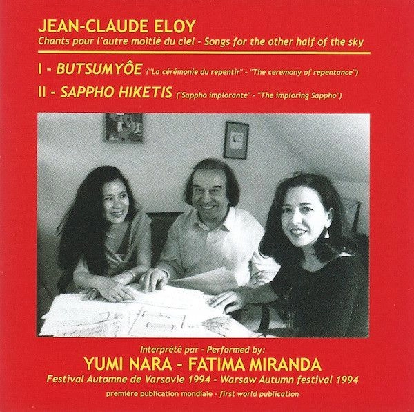 JEAN-CLAUDE ELOY / ジャン-クロード・エロワ / BUTSUM YOE / II - SAPPHO HIKETIS (CHANTS POUR L'AUTRE MOITIE DU CIEL)