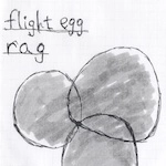 FLIGHT EGG / ｒａｇ（ＣＤＲ）