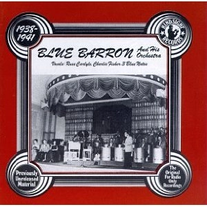 BLUE BARRON / ブルー・バロン / 1938-41-UNCOLLECTED