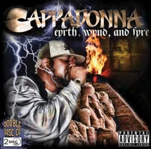 CAPPADONNA / EYRTH, WYND & FYRE