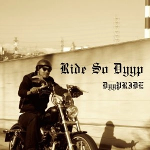 DyyPRIDE from SIMI LAB / ディープライド / RIDE SO DYYP