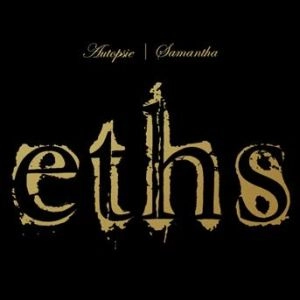 ETHS / AUTOPSIE & SAMANTHA