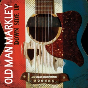 OLD MAN MARKLEY / オールド・マン・マーキー / DOWN SIDE UP (LP)