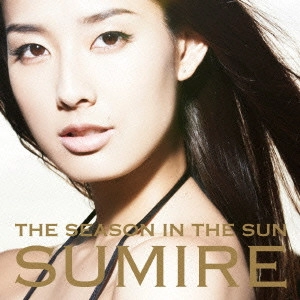 Sumire / シーズン・イン・ザ・サン / THE SEASON IN THE SUN