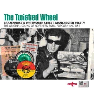 V.A. (CLUB SOUL) / VOL.2 CLUB SOUL - THE TWISTED WHEEL: BRAZENNOSE & WHITWORTH STREET, MANCHESTER 1963-71