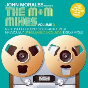 JOHN MORALES / ジョン・モラレス / VOL. 3 M&M MIXES
