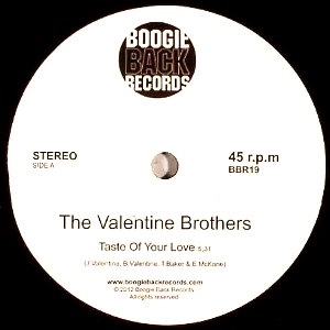 VALENTINE BROTHERS / ヴァレンタイン・ブラザーズ / TASTE OF YOUR LOVE + DON'T BREAK MY HEART