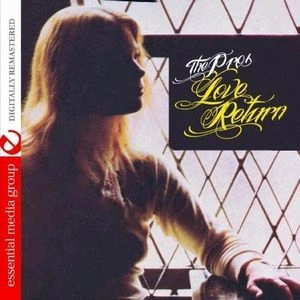 PROS / LOVE RETURN (JOHNNY KITCHEN PRESENTS THE P