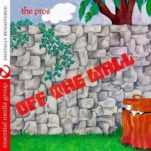 PROS / OFF THE WALL (JOHNNY KITCHEN PRESENTS THE