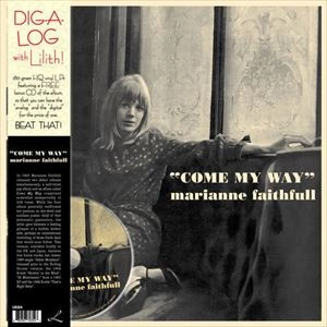MARIANNE FAITHFULL / マリアンヌ・フェイスフル / COME MY WAY
