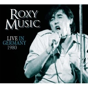 ROXY MUSIC / ロキシー・ミュージック / LIVE IN GERMANY