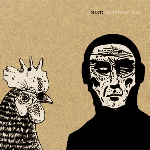 MIRT / HANDMADE MAN
