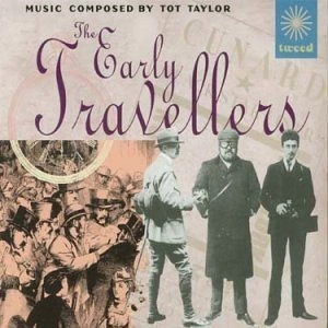 TOT TAYLOR / トット・テイラー / EARLY TRAVELLERS