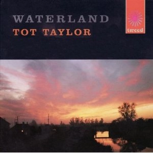TOT TAYLOR / トット・テイラー / WATERLAND
