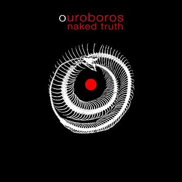 NAKED TRUTH / Ouroboros
