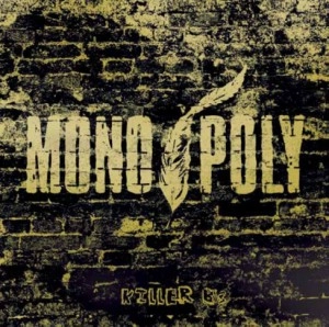 MONO / POLY / KILLER B'S