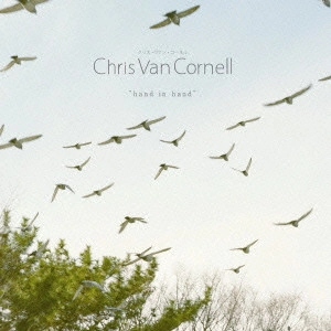 chris van cornell / クリス ヴァン コーネル / hand in hand / HAND IN HAND