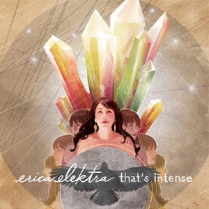 ERICA ELEKTRA / エリカ・エレクトラ / that’s intense / THAT'S INTENSE