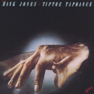 HANK JONES / ハンク・ジョーンズ / ティップトウ・タップダンス / TIPTOE TAPDANCE