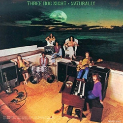THREE DOG NIGHT / スリー・ドッグ・ナイト / ナチュラリー（紙）