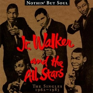 JR.WALKER AND THE ALL STARS / ジュニア・ウォーカー&オール・スターズ / SINGLES 1962-1983
