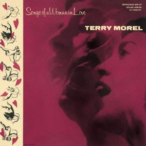 TERRY MOREL / テリー・モレル / 恋する女のジャズ / SONGS OF A WOMAN IN LOVE