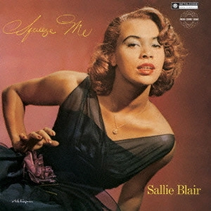 SALLIE BLAIR / サリー・ブレア / スクィーズ・ミー / SQUEEZE ME