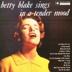 BETTY BLAKE / ベティー・ブレイク / テンダー・ムード / BETTY BLAKE SINGS IN A TENDER MOOD