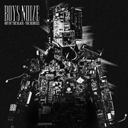 BOYS NOIZE / ボーイズノイズ / ＯＵＴ　ＯＦ　ＴＨＥ　ＢＬＡＣＫ　－　Ｔ