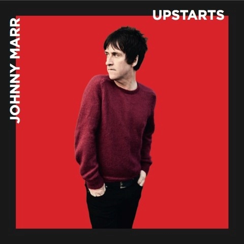 JOHNNY MARR / ジョニー・マー / UPSTARTS