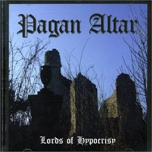 PAGAN ALTAR / LORDS OF HYPOCRICY
