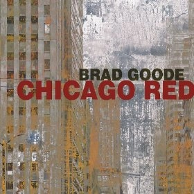 BRAD GOODE / ブラッド・グッド / CHICAGO RED