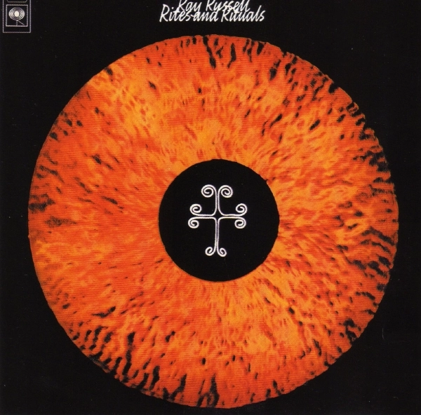 RAY RUSSELL / レイ・ラッセル / RITES AND RITUALS