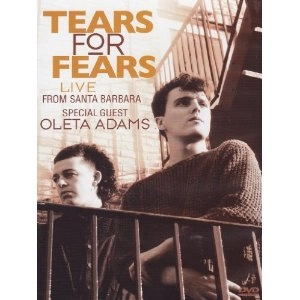 TEARS FOR FEARS / ティアーズ・フォー・フィアーズ / LIVE FROM SANTA BARBARA