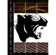 DJ FORD FOSTER / FUNCTION TRAX VOL.2