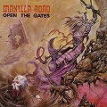 MANILLA ROAD / マニラ・ロード / OPEN THE GATES