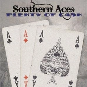 SOUTHERN ACES / PLENTY OF CASH