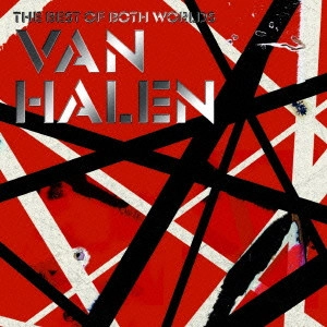 VAN HALEN / ヴァン・ヘイレン / ヴェリー・ベスト・オブ・ヴァン・ヘイレン-THE BEST OF BOTH WORLDS- / THE BEST OF BOTH WORLDS