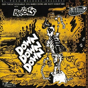 BRIOLES / DOWN DOWN DOWN