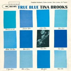 TINA BROOKS / ティナ・ブルックス / トゥルー･ブルー