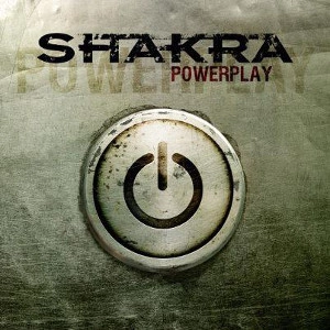 SHAKRA / シャクラ / POWERPLAY<DIGI>