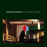 STEFAN GOLDMANN / ステファン・ゴールドマン / LIVE AT HONEN-IN TEMPLE