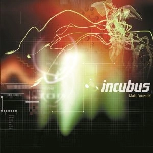 INCUBUS / インキュバス / MAKE YOURSELF