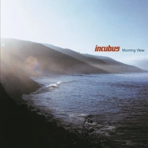 INCUBUS / インキュバス / MORNING VIEW