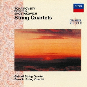 GABRIELI STRING QUARTET / ガブリエリ弦楽四重奏団  / チャイコフスキー/ボロディン/ショスタコーヴィチ:弦楽四重奏曲集