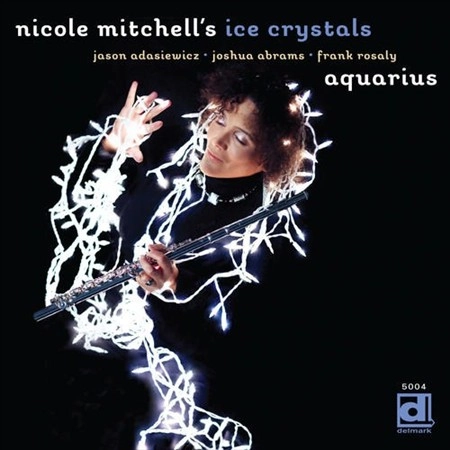 NICOLE MITCHELL / ニコール・ミッチェル / Ice Crysdtal