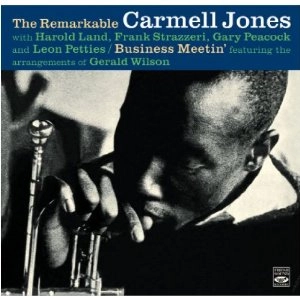CARMELL JONES / カーメル・ジョーンズ / REMARKABLE CARMEL JONES / BUSINESS MEE